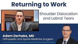 Labral Repair of the Shoulder Returning to Work [upl. by Aidua]