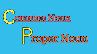 Proper Noun and Common Noun  Types of Noun  Proper Noun With Example  Common Noun With Example [upl. by Melise]