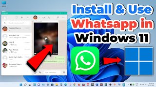 Install WhatsApp in windows 11  How to Install WhatsApp in windows 11  Use WhatsApp in windows 11 [upl. by Joli516]