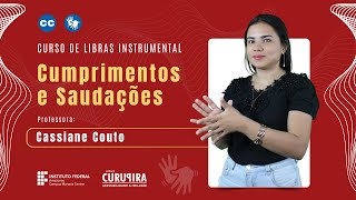 Curso de Libras Instrumental  Cumprimentos e Saudações [upl. by Einattirb597]