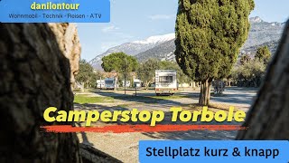 Camperstop Torbole Gardasee Wohnmobilstellplatz ganzjährig offen Campingplatz Wohnmobil Riva [upl. by Ariat]