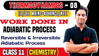 Class 11 Chemistry Chapter 6  Thermodynamics 08  Work Done in Adiabatic Process IIT JEENEET [upl. by Nnylharas566]