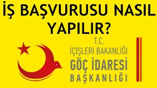 Göç İdaresi İş Başvurusu Nasıl Yapılır [upl. by Anyala]