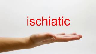 How to Pronounce ischiatic  American English [upl. by Notsej663]