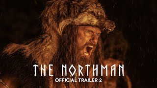 THE NORTHMAN  Official Trailer 2  Only in Theaters April 22 [upl. by Bruckner849]