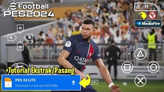 Play eFootball PES 2024 PPSSPP Ukuran Kecil Terbaru  English Commentary amp Full Transfers [upl. by Adnaluy914]