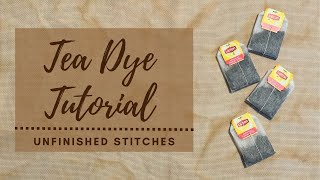 Tea Dye Tutorial [upl. by Anerahs]