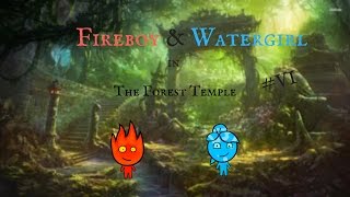 Fireboy and Watergirl  The Forest Temple 6  SnowgoLP All levels on A [upl. by Norred473]