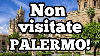 10 motivi per non VISITARE PALERMO [upl. by Reinnej744]