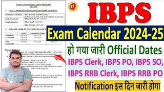 IBPS Exam Calendar 202425Out  IBPS Exam 2024 CalendarDownloadIBPS Clerk amp PO IBPSRRB Clerk [upl. by Camp]