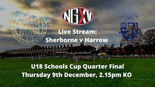 LIVE RUGBY SHERBORNE v HARROW  U18 SCHOOLS CUP QUARTER FINAL [upl. by Custer]