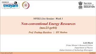 NonConventional Energy Resources  Week 1  NPTEL TA live session noc23ge04 by Lalit Bharti [upl. by Nonad]