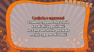 Cyganeczka Zosia  z linią melodyczną  karaoke [upl. by Yziar]