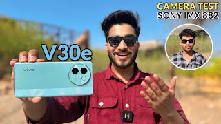 Vivo V30e 5G Camera Test  Sony Imx 882 Sensor  V30e Camera Review [upl. by Terrel327]