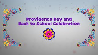 Inaugural Providence Day and Back to School Celebration [upl. by Nida]