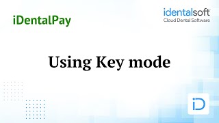 iDentalSoft  iDentalPay  Using Key [upl. by Den12]