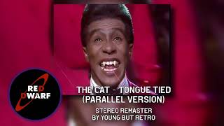 Red Dwarf  Tongue Tied Parallel Version  2023 Stereo Remaster [upl. by Alabaster]