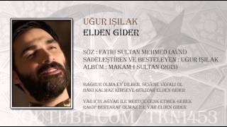 UĞUR IŞILAK  ELEDEN GİDER 2013 [upl. by Prue]