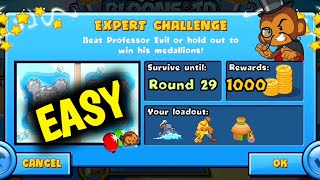 How to Beat The New Professor Evil Expert Challenge Week 28 Round 29 Easy BTD BATTLES 🐵 [upl. by Wamsley]