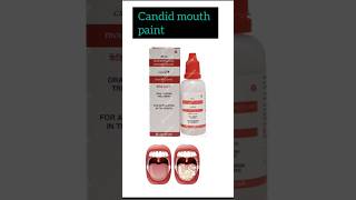 Candid mouth paint uses in hindiclotrimazole pharmacist candid mouthulcerviral [upl. by Pail]