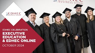 EDHEC Celebration Executive Education and Online Programmes 2024  EDHEC Business School [upl. by Eeliram]