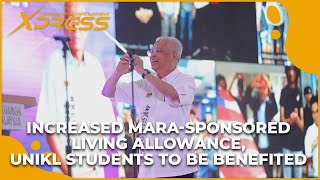 Increased MARAsponsored living allowance UniKL students to be benefited [upl. by Ardnad]