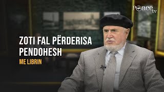 Me librin  06 Zoti fal përderisa pendohesh  Burhan Fili [upl. by Caresse]