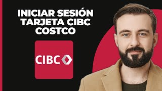 Cómo iniciar sesión en CIBC Costco Mastercard  CIBC Costco Mastercard 2023 [upl. by Lanrev]