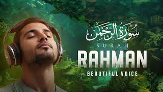 Surah Ar Rahman سورة الرحمن Relaxing heart touching Majestic soft voice [upl. by Hairahcaz]