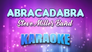 Steve Miller Band  Abracadabra Karaoke amp Lyrics [upl. by Leiva546]