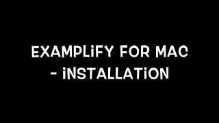 Examplify Installation Guide for Mac [upl. by Hendrickson]