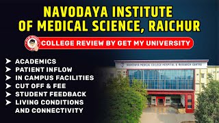 Navodaya Medical College Raichur Review 2024 Facilities Academics cutt off amp fee [upl. by Attennek]