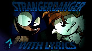 Stranger Danger with Lyrics  FNF VS Rerun  FT  Jellyboilyrics [upl. by Naihtsirc]