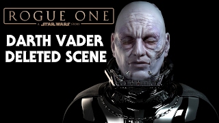 Rogue One A Star Wars Story Darth Vader Deleted Scene Leaked [upl. by Aria]