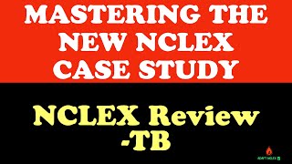 Practice Case Study for THE NCLEX NEXT GENERATION on THE NCLEX  NCLEX REVIEW FREE LECTURE LIVE [upl. by Kali]