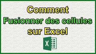 Comment Fusionner des cellules sur Excel [upl. by Reneta]