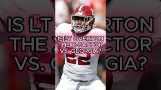 Will LT Overton Be Alabamas XFactor vs Georgia Tate Ratledge Injury  Alabama Football shorts [upl. by Lula]