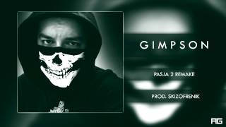 15Gimpson  Pasja 2 Remake prod SkizoFrenik [upl. by Alios925]