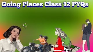 Going places pyq  going places class 12 pyq  going places pyqs class 12  going places 12th pyq [upl. by Keane]