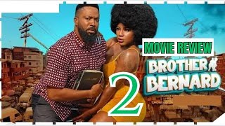 BROTHER BENARD  2 Trending Nollywood Nigerian Movie Review Destiny Etiko Frederick Leonard 2024 [upl. by Chader35]