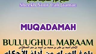 Q000 BULUUGHUL MARAAM MUQADDIMAH Sheekh Nuur Cali Jaamac [upl. by Akcimahs]