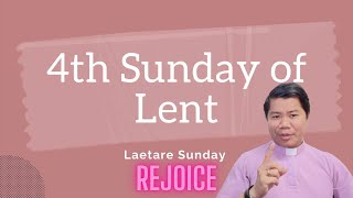 HOMILY for the 4th Sunday of Lent Laetare Sunday March 10 2024 [upl. by Gunn]