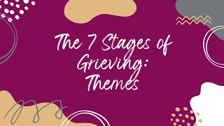 The 7 Stages of Grieving Revision [upl. by Lukas974]