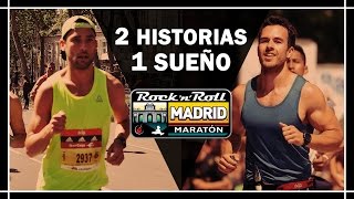 MARATÓN DE MADRID  Documental 2 HISTORIAS Y 1 SUEÑO [upl. by Pierce]