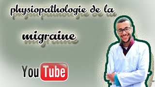 part 2  physiopathologie de la migraine [upl. by Publia]