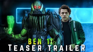 Ben 10 The Movie  Teaser Trailer 2024 Live Action Tom Holland Movie Warner Bros Concept [upl. by Lovash]