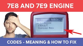 7E8 and 7E9 Engine Codes Meaning Causes Symptoms and Fixes [upl. by Odlanor]