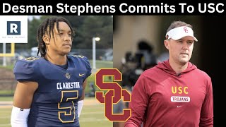 Desman Stephens Commits To USC  USC Football Recruiting Update [upl. by Illac]