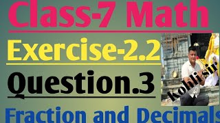 Class7 Ex22 Q3 math fraction and Decimals [upl. by Donielle247]