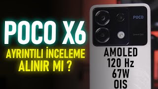 Poco X6 5G Ayrıntılı İnceleme  Bu Telefon Alınır mı [upl. by Noy]